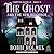 The Ghost and the New Neighbor: Haunting Danielle, Book 31
