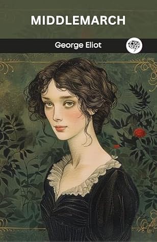 Middlemarch (Classic Novels)