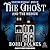 The Ghost and the Medium: Haunting Danielle Series, Book 30