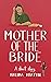 Mother of the Bride