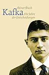 Kafka: Die Jahre ...