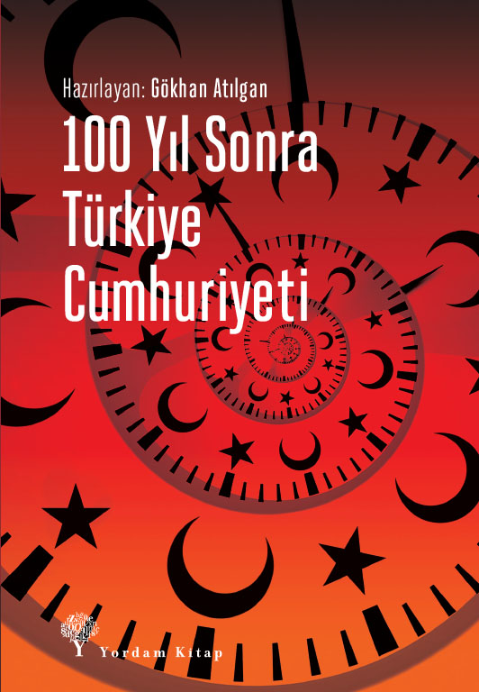 100 Yıl Sonra Türkiye Cumhuriyeti (Paperback)