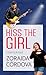 Kiss the Girl: A Meant to Be Novel