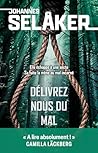 Délivrez-nous du mal