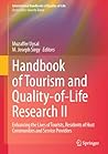 Handbook of Tourism and Quality-of-Life Research II: Enhancing the Lives of Tourists, Residents of Host Communities and Service Providers (International Handbooks of Quality-of-Life)