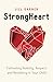 StrongHeart: Cultivating Humility, Respect, and Resiliency in Your Child