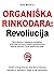 Organiška rinkodara: revoli...