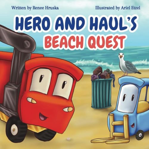 Hero and Haul's Beach Quest (Kindle Edition)