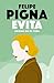 Evita. Jirones de su vida