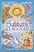 Llewellyn's 2025 Sabbats Almanac: Samhain 2024 to Mabon 2025 (Llewellyn's 2025 Calendars, Almanacs & Datebooks, 11)