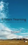 9 Years Yearning:...