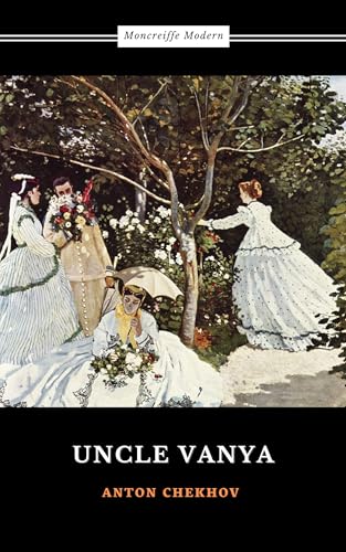 Uncle Vanya: Scenes from Country Life