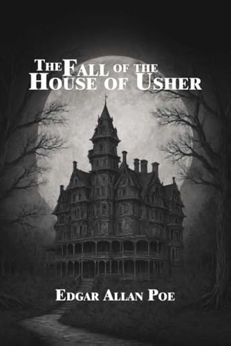 The Fall of the House of Usher