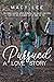 Pursued: A Love Story