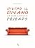 Dietro il divano: La vera storia di Friends
