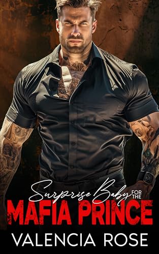 Surprise Baby For The Mafia Prince (Savage Mafia Empire)
