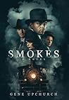 Smokes by Gene Upchurch