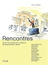 RENCONTRES. QUAND...