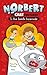 Norbert et ses méchatventur...