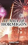 Tumba de Hormigón (Spanish Edition)