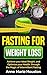 FASTING FOR WEIGHT LOSS by Anne Marie Houston