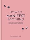 How to Manifest A...