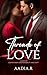 THREADS OF LOVE: A SAGA OF ...