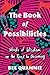 The Book of Possibilities: ...