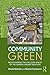Community Green: Rediscover...