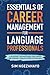Essentials of Career Management for Language Professionals: A Blueprint for Mastering your Career and Leading a Healthy Work-Life Balance