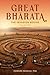 Great Bharata (Volume I): T...