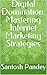 Digital Domination: Mastering Internet Marketing Strategies