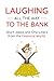 Laughing All the Way to the Bank by Michael J Defosse