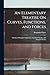 An Elementary Treatise On Curves, Functions, and Forces: Calculus of Imaginary Quantities, Residual Calculus, and Integral Calculus