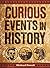 Curious Events in History