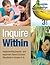 Inquire Within: Implementing Inquiry- And Argument-Based Science Standards in Grades 3-8