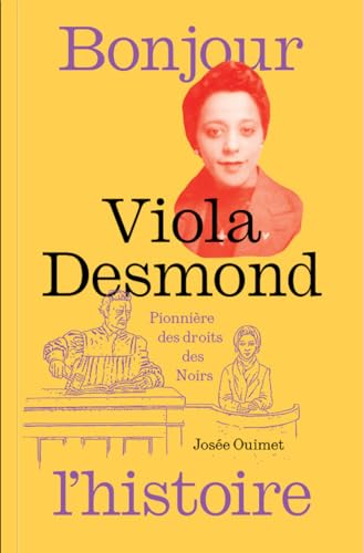 Viola Desmonds, pionnière des droits des noirs (Paperback)