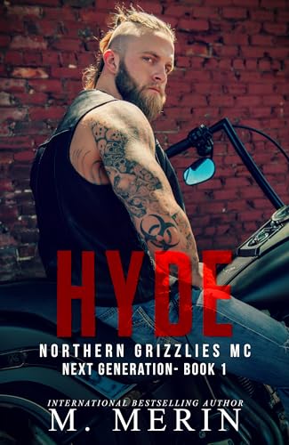 Hyde: Northern Grizzlies MC Next Generation Book 1 (Kindle Edition)