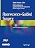 Fluorescence-Guided Surgery...