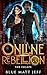 Online Rebellion by Blue Matt Jeff