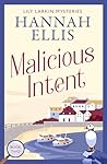 Malicious Intent:...