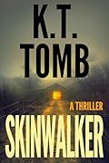 Skinwalker: A Thriller