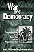 War and Democracy: A Compar...