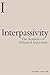 Interpassivity: The Aesthetics of Delegated Enjoyment (Incitements)