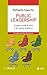 Public leadership: Cinque modi di fare il dirigente pubblico (Italian Edition)