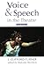Voice and Speech in the The...