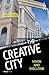 The Creative City: Vision and Execution