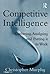 Competitive Intelligence: Gathering, Analysing and Putting It to Work