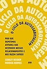 O ciclo da autoss...