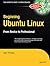 Beginning Ubuntu Linux